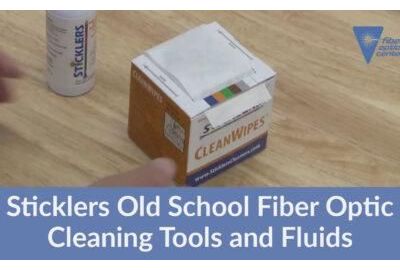 Sticklers Old School Fiber Optic Cleaning Tools and Fluids