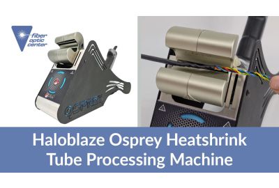 Vidéo : Haloblaze Osprey Machine de traitement de tubes thermorétractables