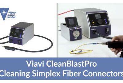 Video: Viavi CleanBlastPRO – Reinigung von Simplex-Glasfasersteckern