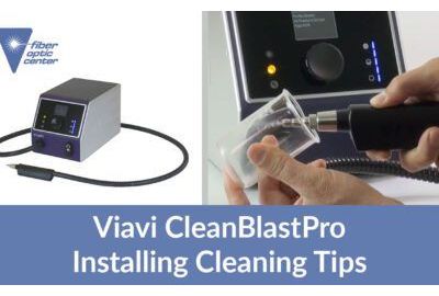Video: Viavi CleanBlastPRO Fiber Cleaning System – Installing Cleaning Tips