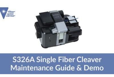 Vidéo : Guide de maintenance et démonstration du coupe-fibre simple FITEL S326