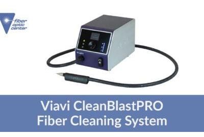 Vidéo : Système de nettoyage des fibres Viavi CleanBlastPRO