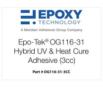 Epo-Tek® OG116-31 Adhésif hybride UV et thermodurcissable (3cc)