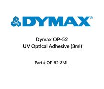 Dymax OP-52 optischer UV-Klebstoff (3 ml)