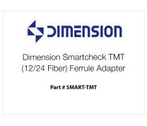 Dimension Smartcheck TMT (12/24 Faser) Ferrulenadapter