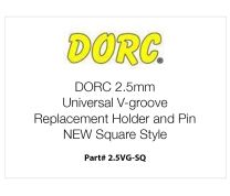 DORC Support et broche de remplacement universels à rainure en V de 2.5 mm - NOUVEAU style carré
