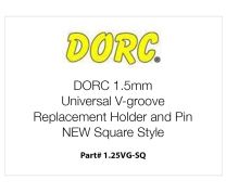Soporte y pasador de repuesto universal con ranura en V DORC de 1.25 mm - NUEVO estilo cuadrado