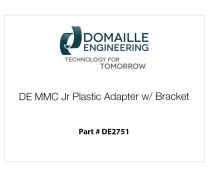 DE MMC Jr Plastic Adapter w/ Bracket
