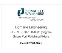 Domaille Engineering PF-TMT-EZ8-1 TMT 8° (degree) Single Port Polishing Fixture