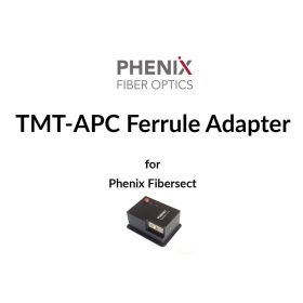 Phenix Fibersect TMT-APC Ferrule Adapter